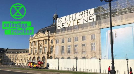 Chirac reviens - Extinction Rebellion Bordeaux