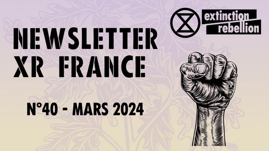 Newsletter XR France n°40 - mars 2024