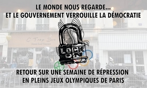 Retour sur une semaine de répression lors des JO de Paris 2024