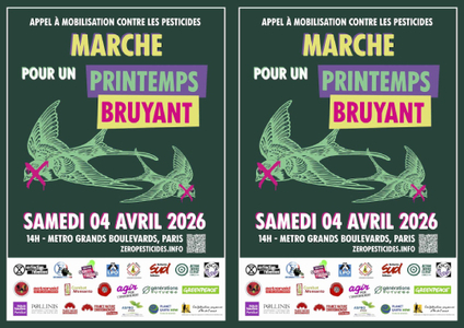 Appel pour la Marche Printemps Bruyant du samedi 4 avril 2026 - Mobilisation contre les pesticides