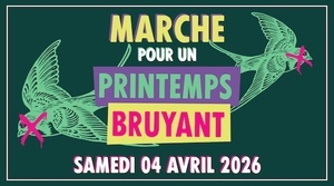 Appel pour la Marche Printemps Bruyant du samedi 4 avril 2026 - Mobilisation contre les pesticides