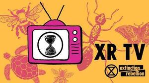 XRTV, épisode 02 : le mouvement Extinction Rebellion